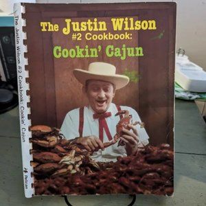 Justin Wilson #2 Cookbook: Authentic Cookin' Cajun Delights